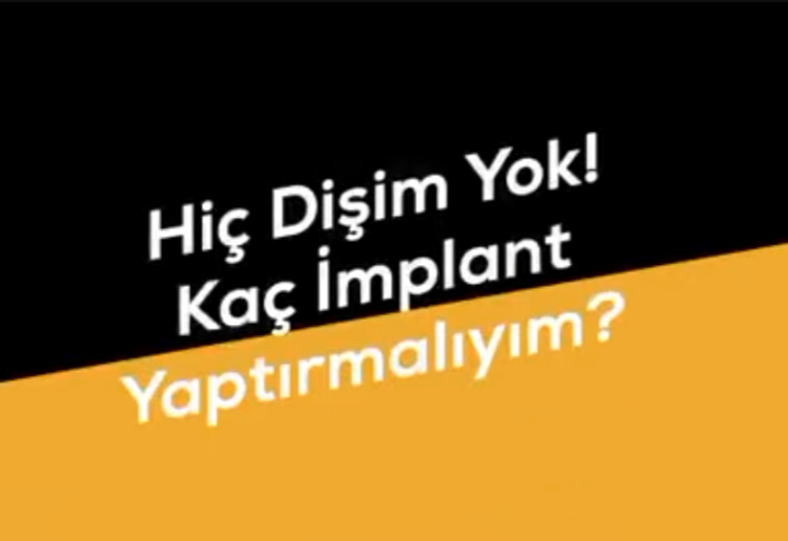 Hiç Dişim Yok! Kaç İmplant Yaptırmalıyım? | Prof. Dr. İbrahim Duran